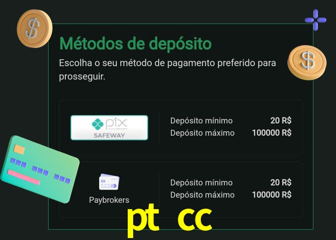 O cassino pt cc oferece uma grande variedade de métodos de pagamento